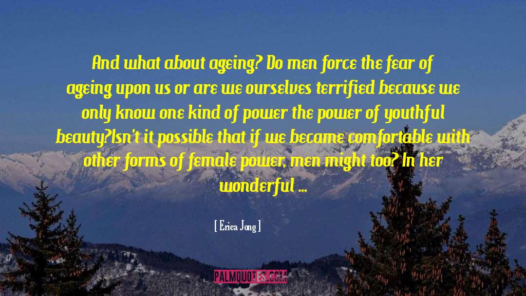 Older Women quotes by Erica Jong