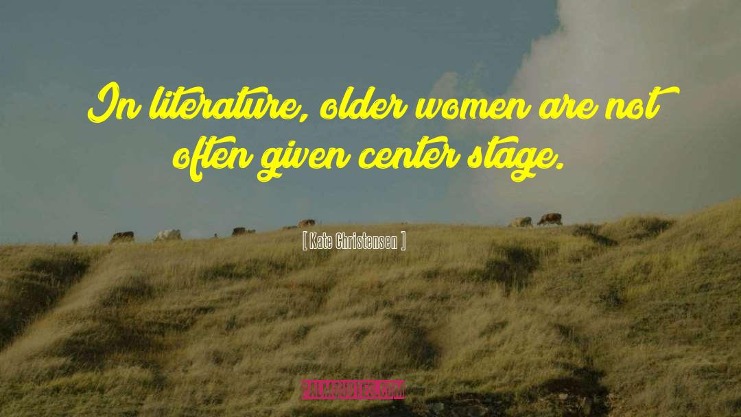 Older Women quotes by Kate Christensen