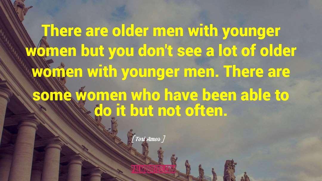 Older Women quotes by Tori Amos