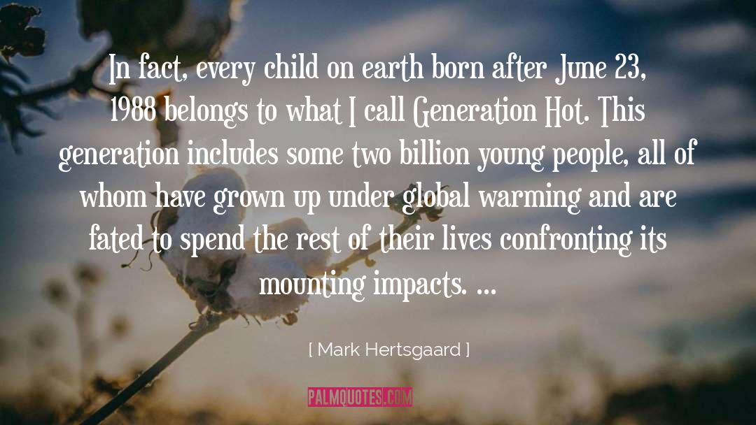Oldest Child quotes by Mark Hertsgaard