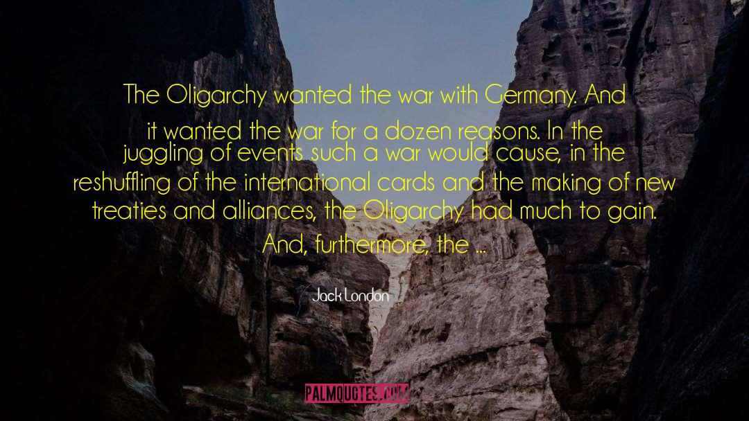 Oligarchy quotes by Jack London