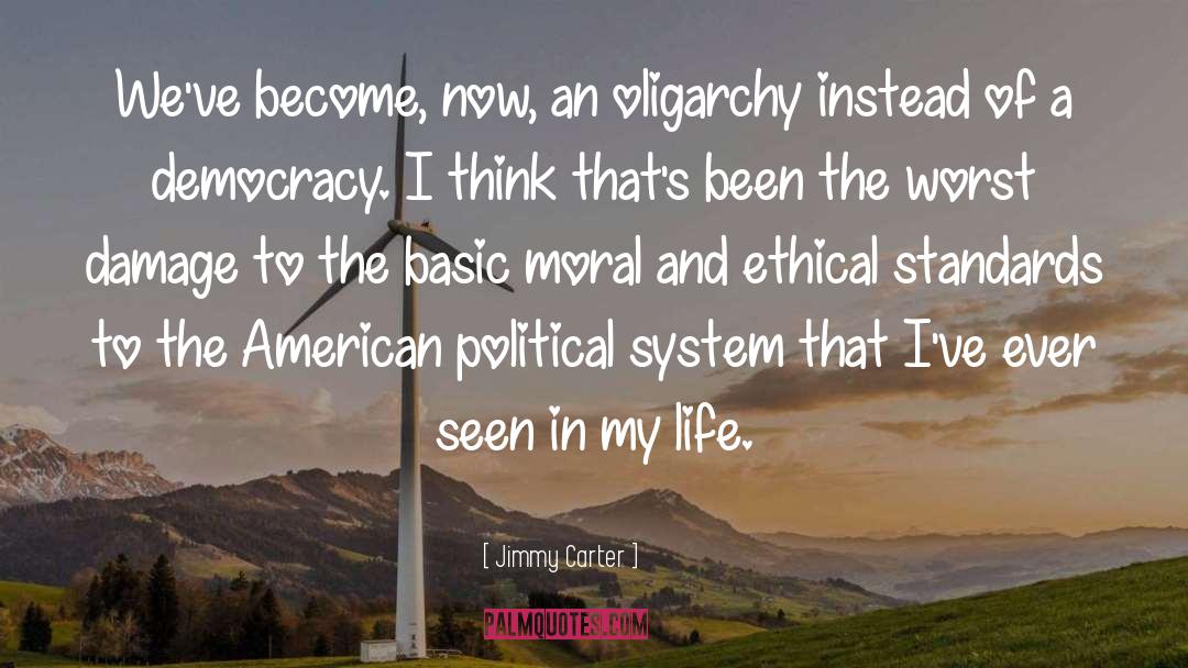 Oligarchy quotes by Jimmy Carter