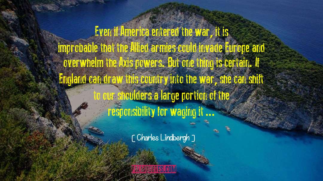 Olignys Country quotes by Charles Lindbergh