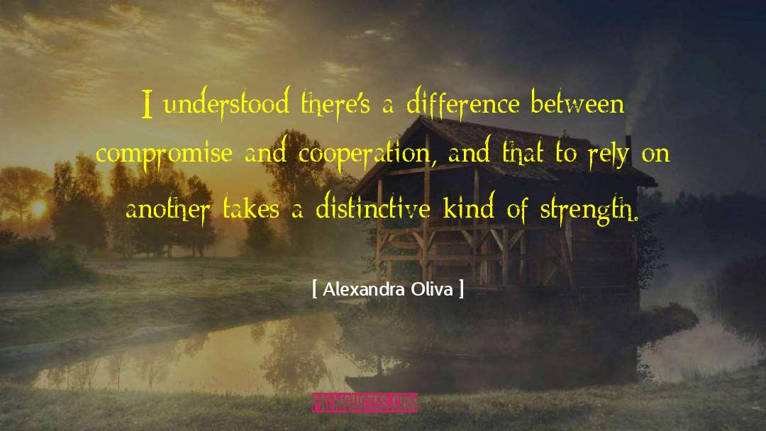 Oliva quotes by Alexandra Oliva