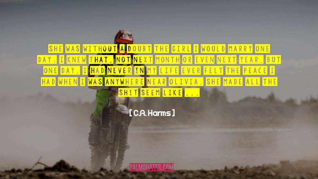Oliva S Ride quotes by C.A. Harms