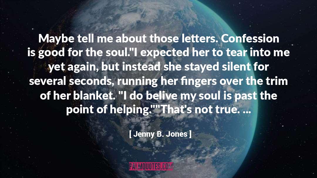 Oliva Tayler Jones quotes by Jenny B. Jones