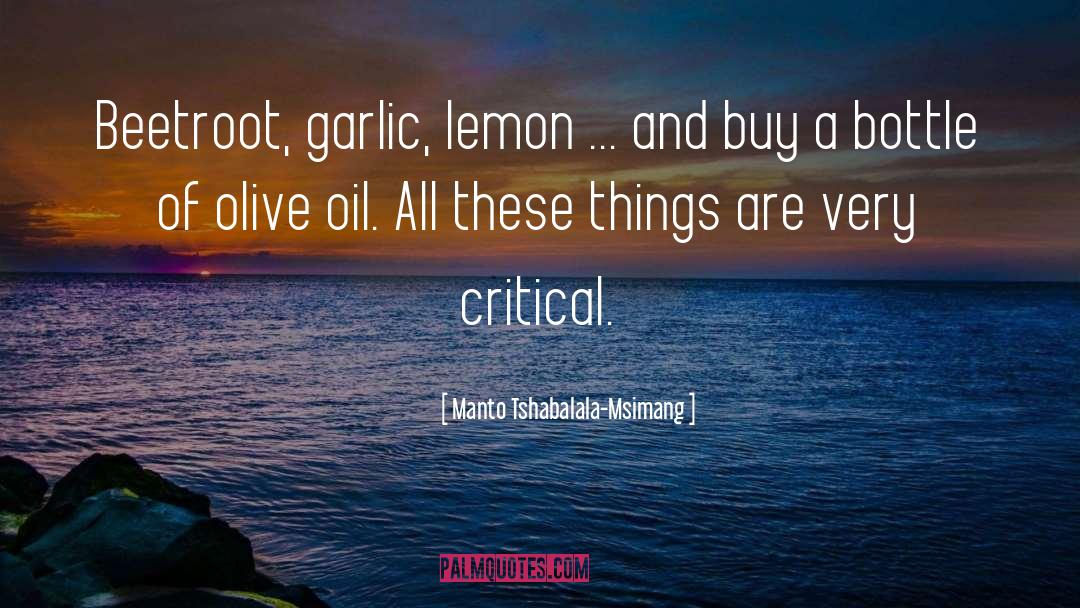 Olive Oil quotes by Manto Tshabalala-Msimang