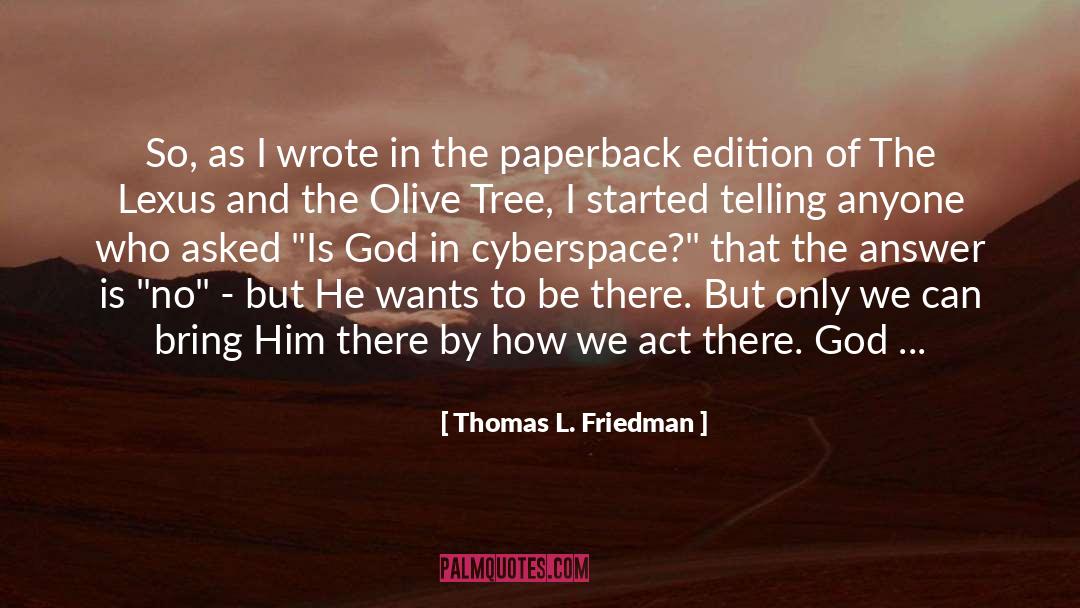 Olive Tree quotes by Thomas L. Friedman