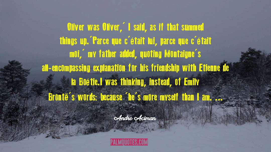 Oliver And Elio quotes by Andre Aciman