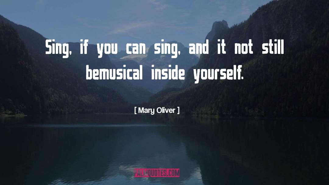 Oliver quotes by Mary Oliver