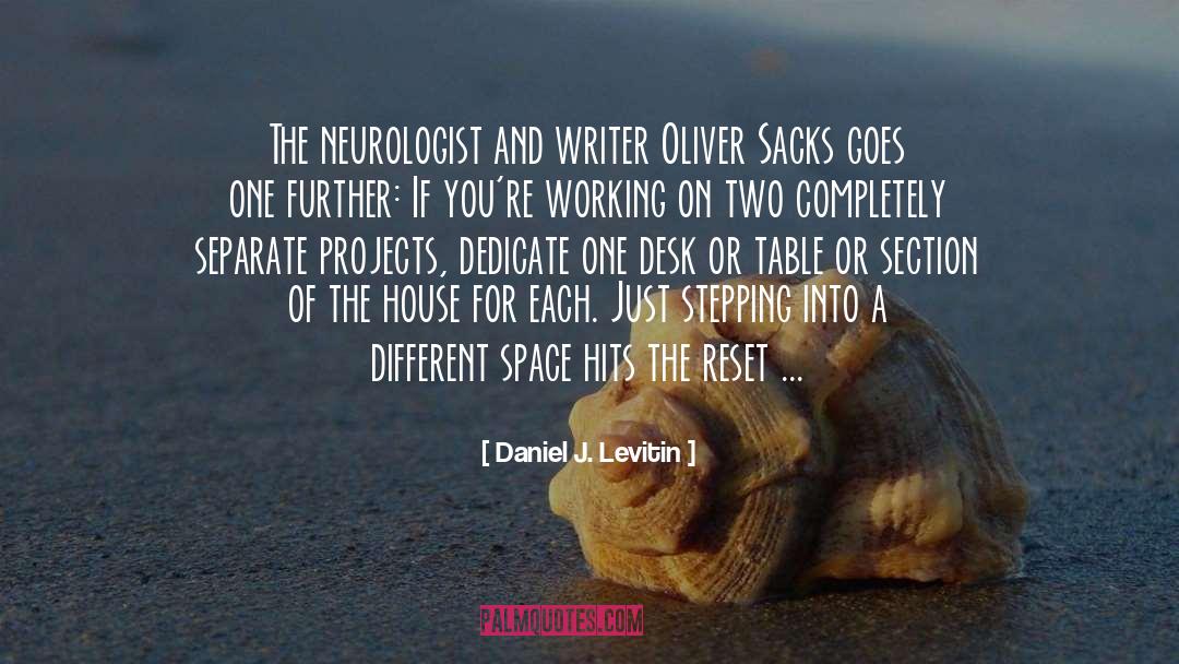 Oliver Sacks quotes by Daniel J. Levitin