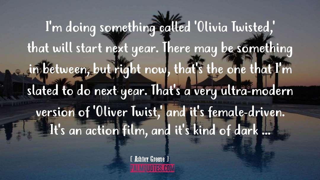 Oliver Twist quotes by Ashley Greene