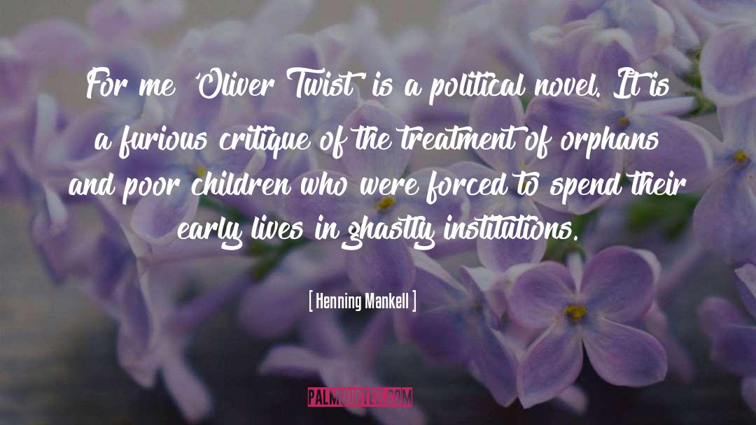 Oliver Twist quotes by Henning Mankell