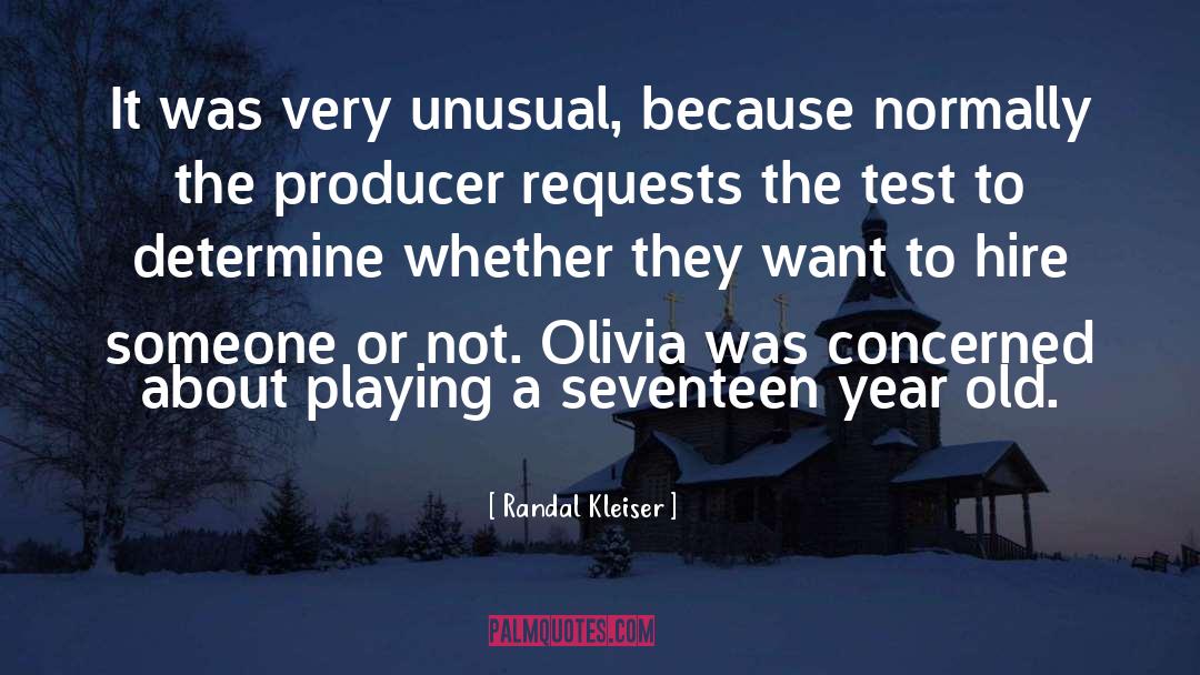 Olivia quotes by Randal Kleiser