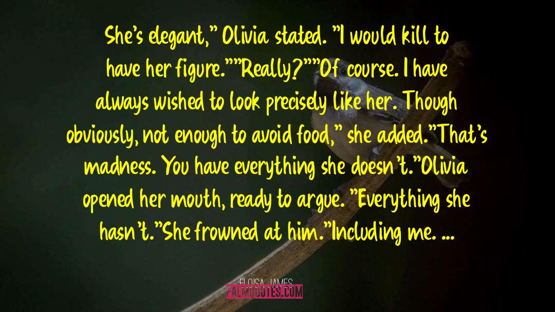 Olivia Sudjic quotes by Eloisa James