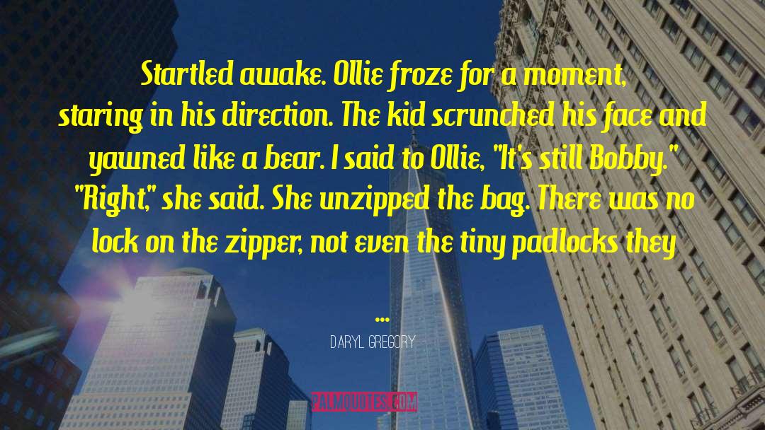 Ollie quotes by Daryl Gregory