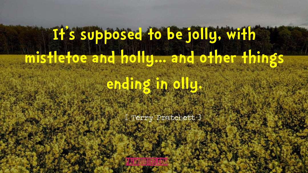 Olly quotes by Terry Pratchett