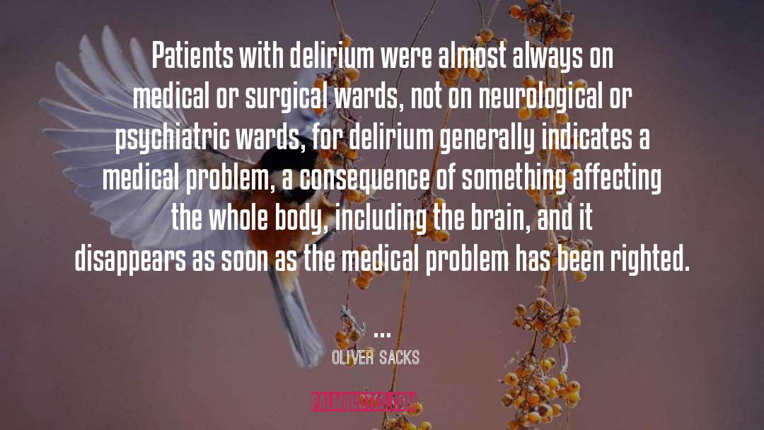 Ologist Medical Terminology quotes by Oliver Sacks