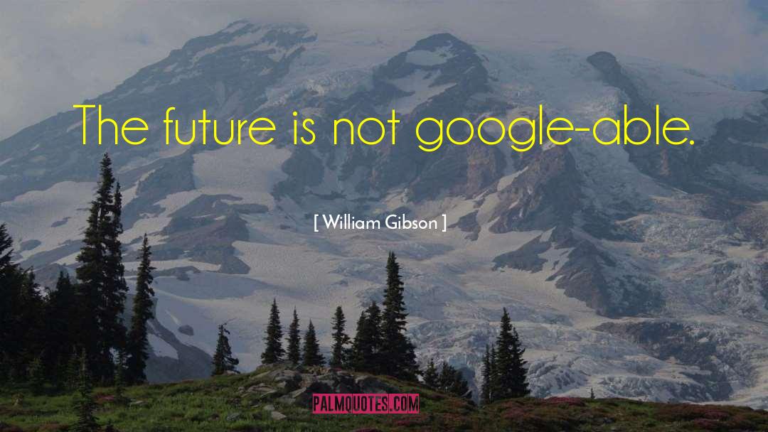 Olongapo Google quotes by William Gibson