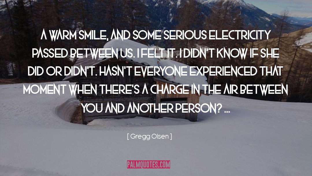 Olsen quotes by Gregg Olsen