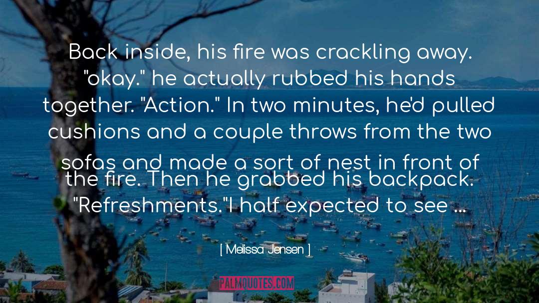 Olstead Through The Fire quotes by Melissa Jensen