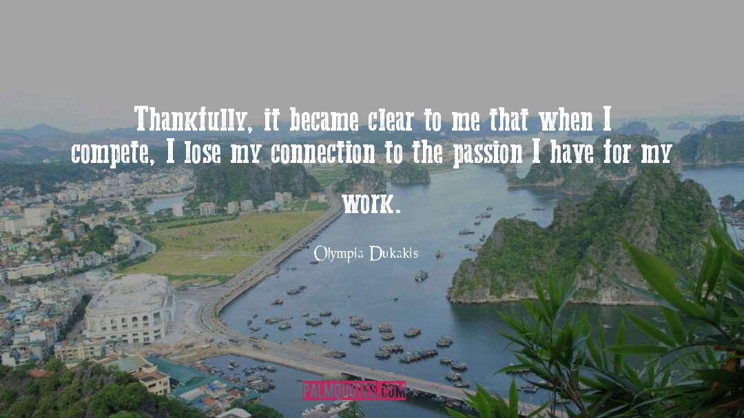 Olympia quotes by Olympia Dukakis