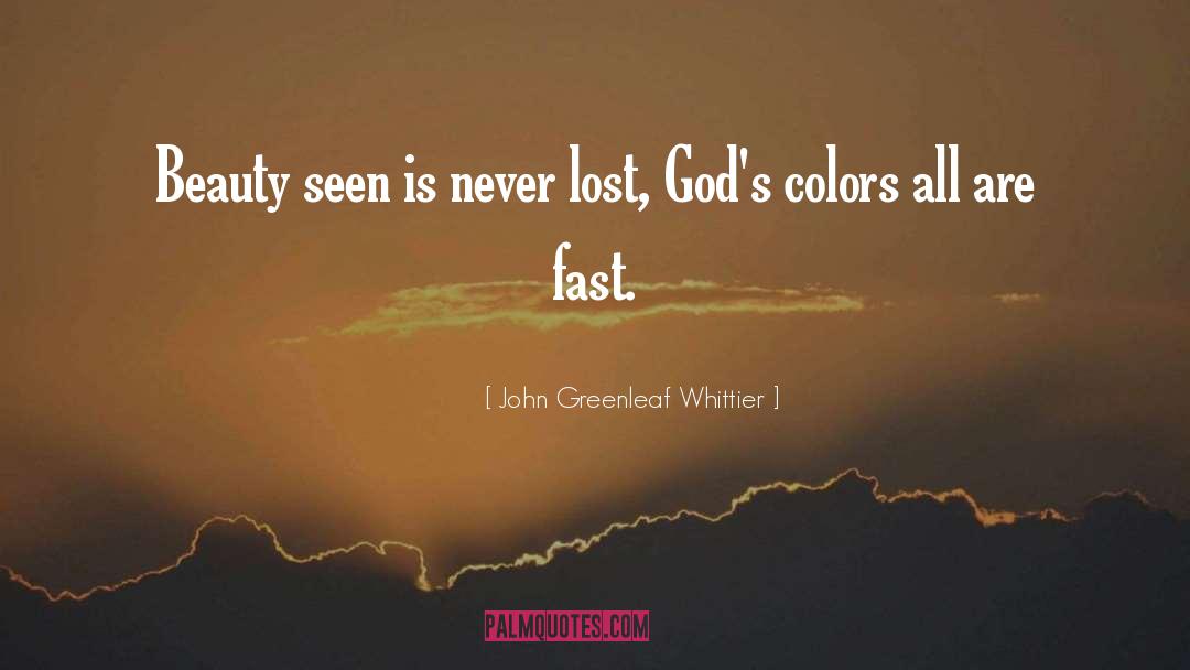 Olympian Gods quotes by John Greenleaf Whittier
