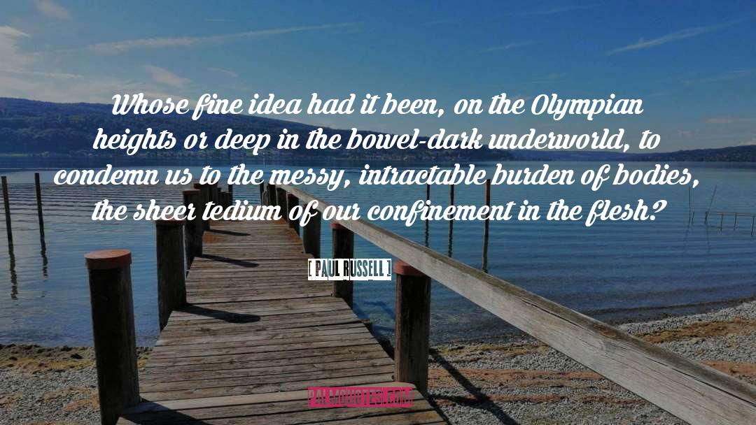 Olympian quotes by Paul Russell