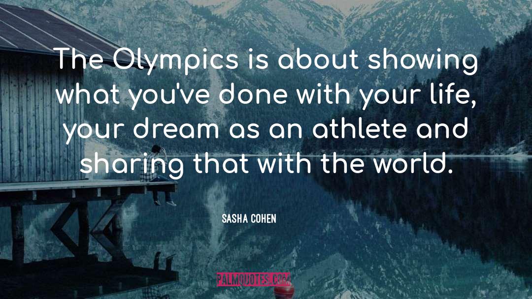 Olympic Athlete quotes by Sasha Cohen