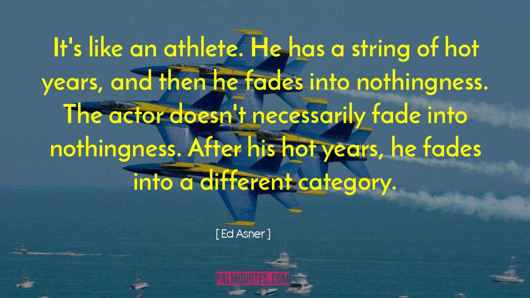 Olympic Athlete quotes by Ed Asner