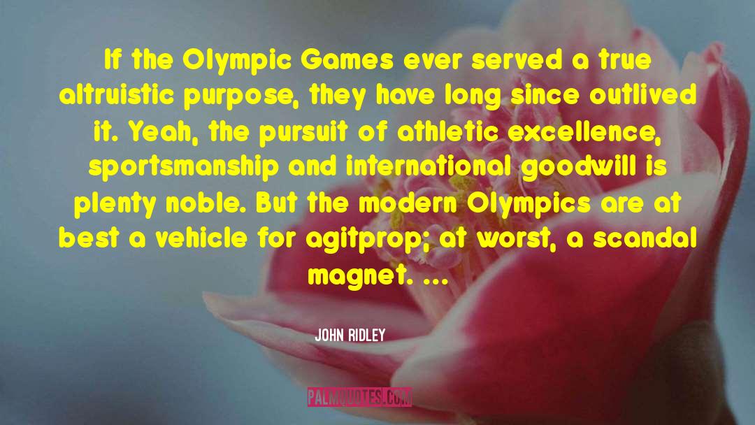 Olympic Games quotes by John Ridley