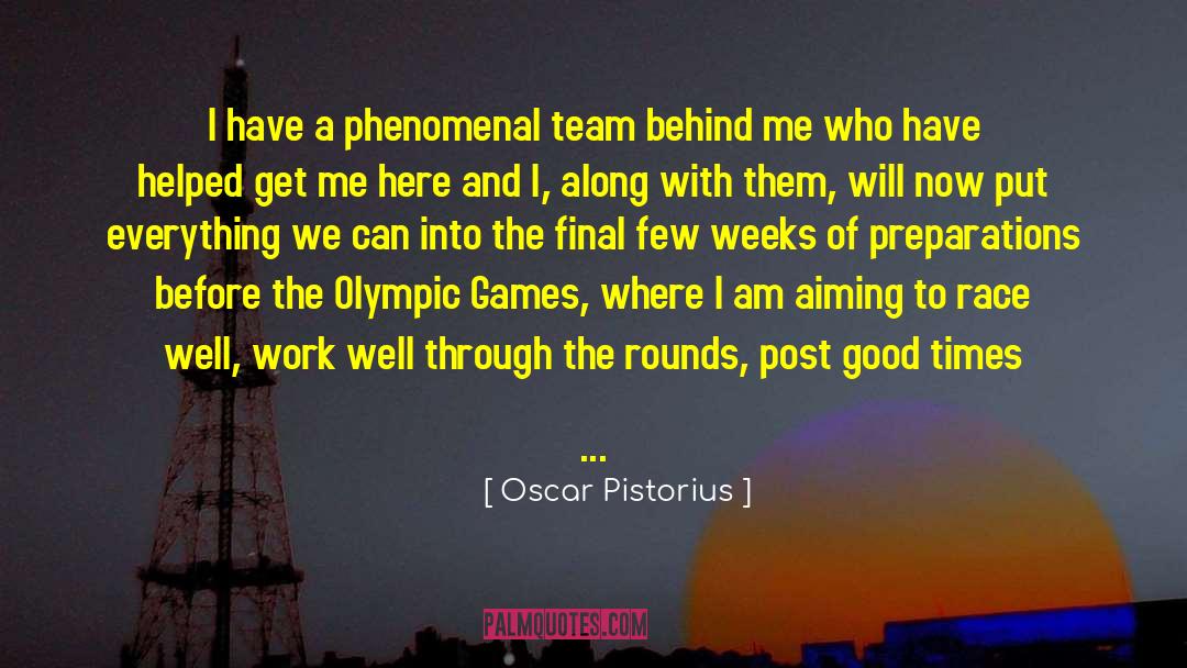 Olympic Games quotes by Oscar Pistorius