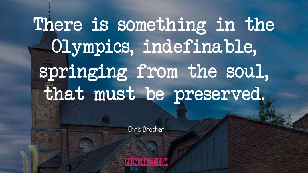 Olympic Games quotes by Chris Brasher
