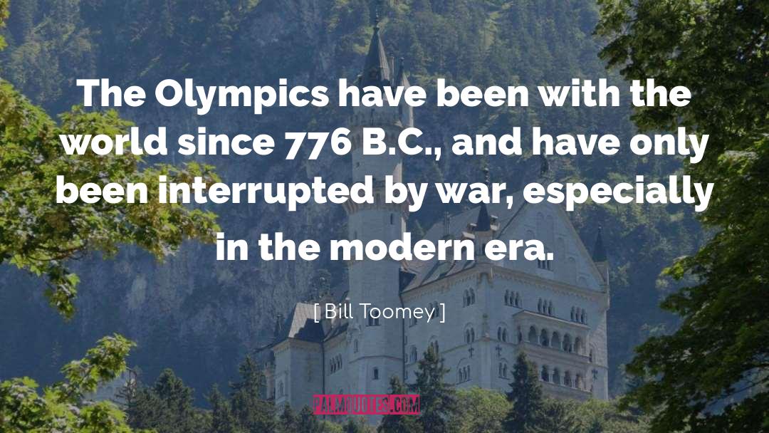 Olympic Games quotes by Bill Toomey