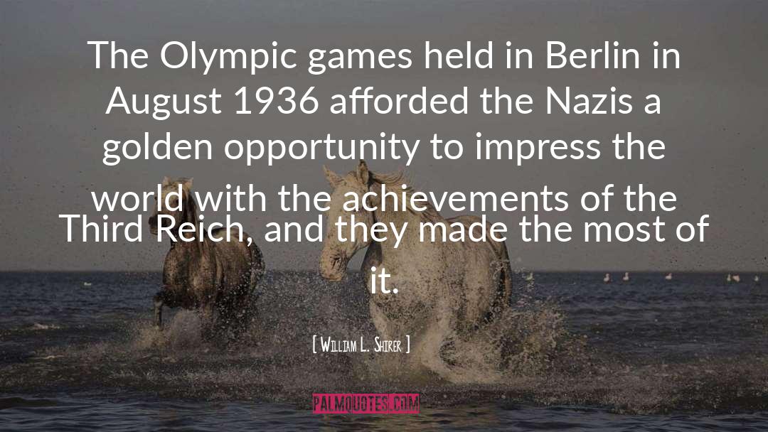 Olympic Games quotes by William L. Shirer