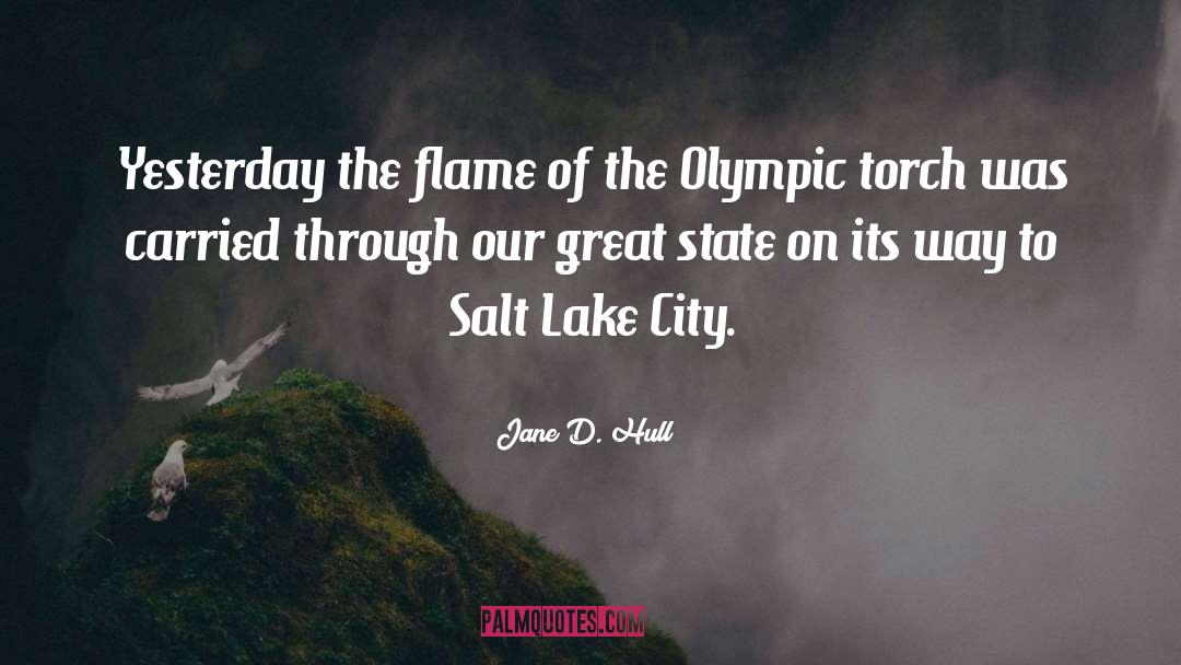 Olympic Hero quotes by Jane D. Hull