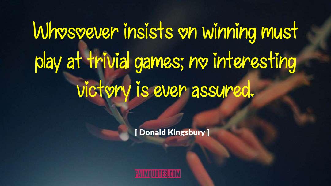 Olympics Games quotes by Donald Kingsbury