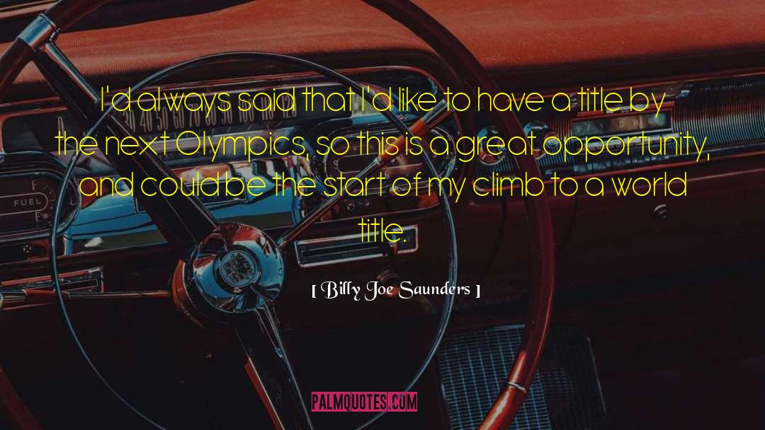 Olympics quotes by Billy Joe Saunders