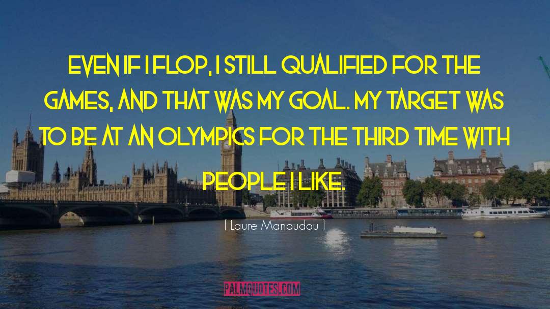 Olympics quotes by Laure Manaudou