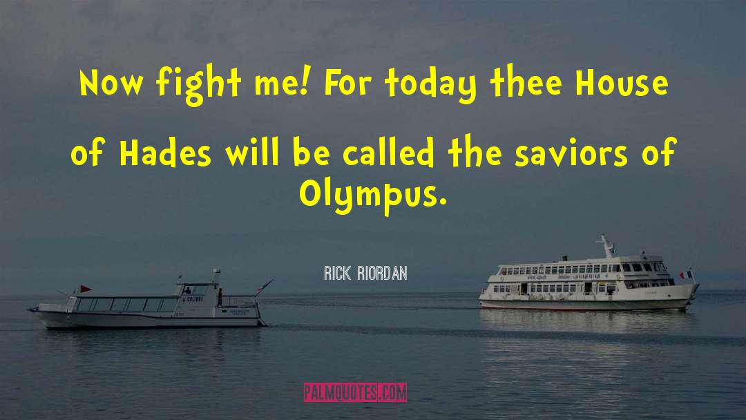 Olympus quotes by Rick Riordan