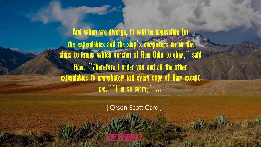 Om Sai Ram quotes by Orson Scott Card