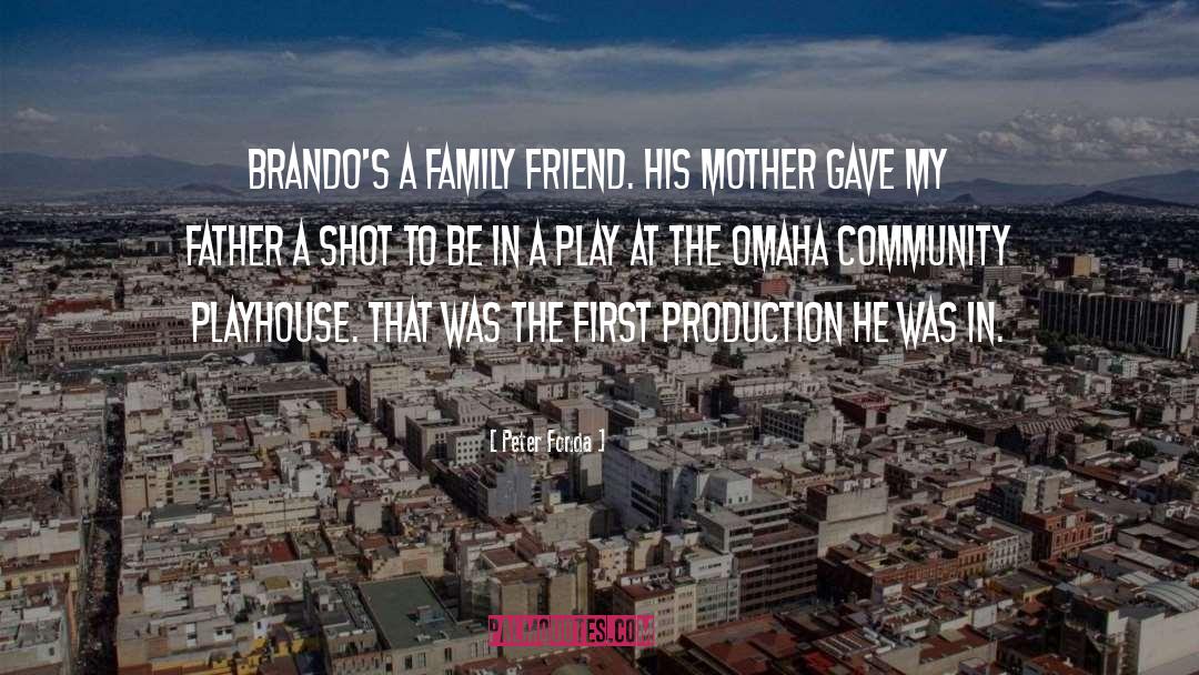 Omaha quotes by Peter Fonda