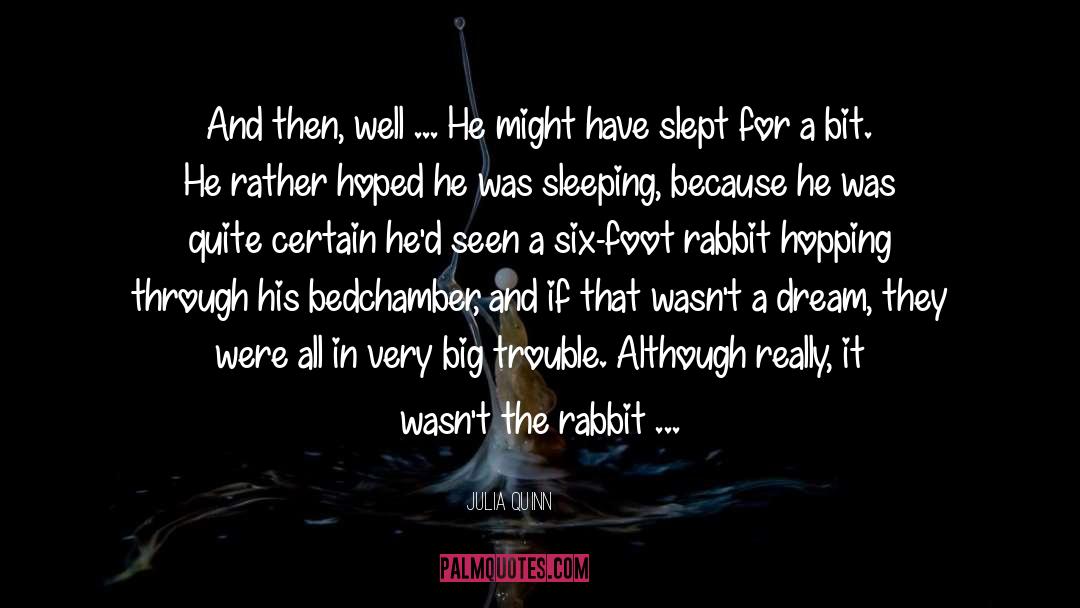 Omam Rabbit quotes by Julia Quinn