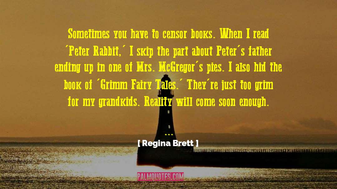 Omam Rabbit quotes by Regina Brett