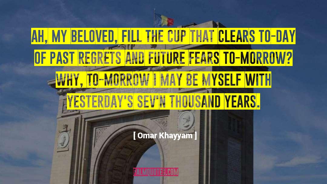 Omar Khayyam quotes by Omar Khayyam