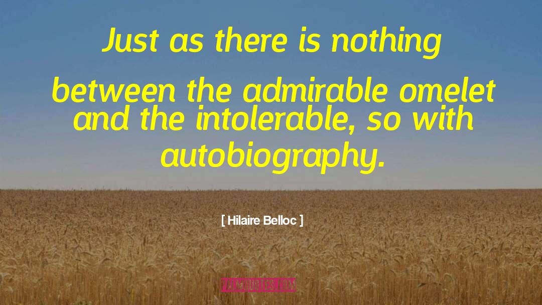 Omelets quotes by Hilaire Belloc