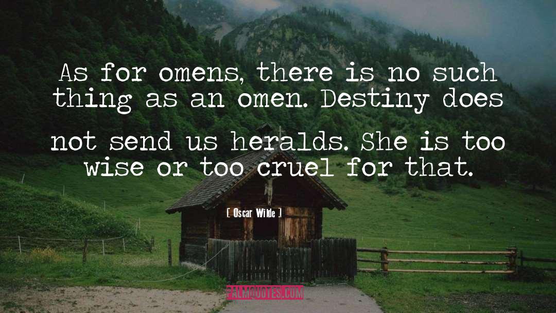 Omen quotes by Oscar Wilde