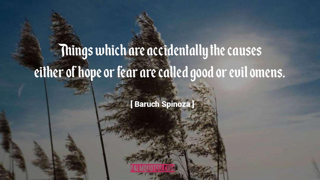 Omen quotes by Baruch Spinoza