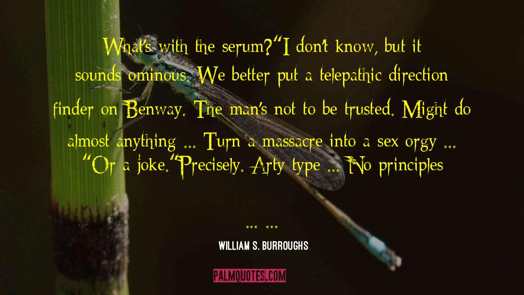 Ominous quotes by William S. Burroughs