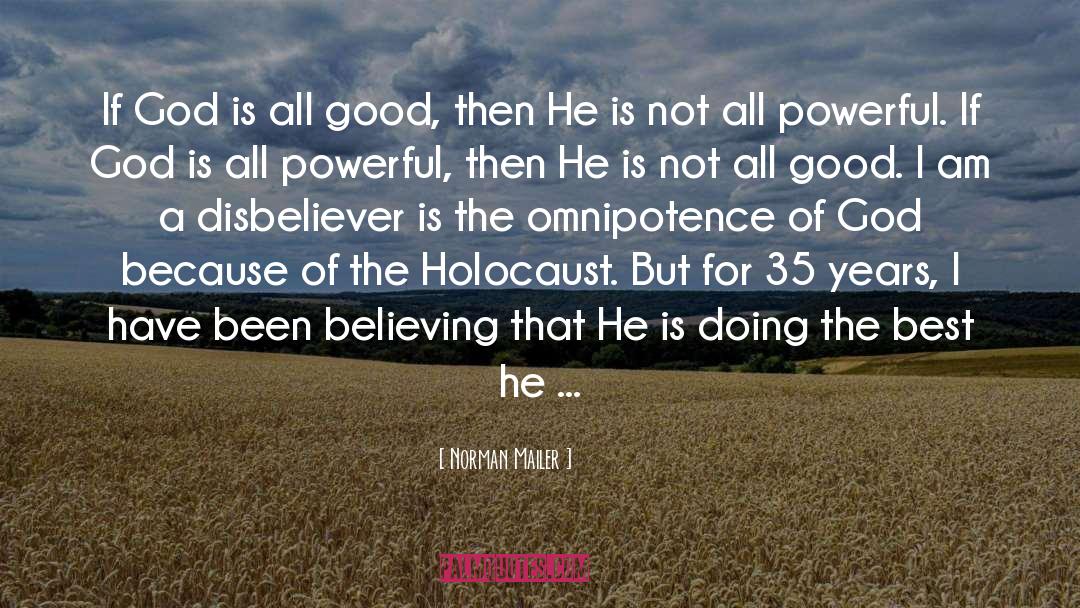 Omnipotence Of God quotes by Norman Mailer